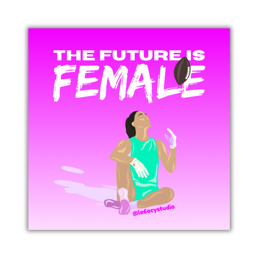 The Future is Female Sticker